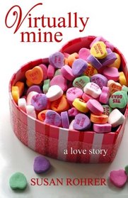 Virtually Mine: a love story