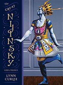 The Great Nijinsky: God of Dance (CHARLESBRIDGE T)