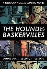 The Hound of the Baskervilles (Sherlock Holmes Graphic Novel)