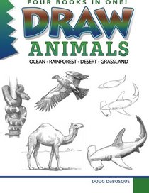 Draw Animals: Ocean - Rainforest - Desert - Grassland