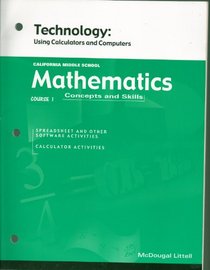 California Middle School Mathematics Technology: Using Calculators & Computers (2-61204 Course 1; Concepts & Skills) (Paperback)