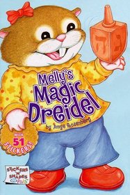 Melly's Magic Dreidel (Stickers 'n' Shapes Pals)