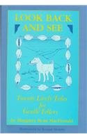 Look Back and See: Twenty Lively Tales for Gentle Tellers