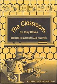 The Classroom: Beekeeping Questions and Answers