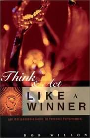Think & Act Like A Winner