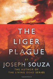 The Liger Plague (Book 1)