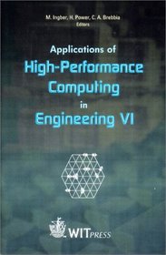 Applications in High-Performance Computing in Engineering VI (Advances in High Performance)