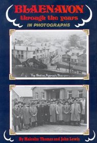 Blaenavon Through the Years in Photographs (v. 3)