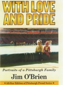 With Love and Pride: Portraits of a Pittsburgh Family