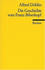 Die Geschichte vom Franz Biberkopf: Horspiel nach d. Roman Berlin Alexanderplatz (Universal Bibliothek ; Nr. 9810) (German Edition)