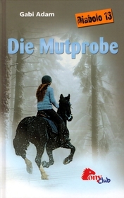 Die Mutprobe (The Test of Courage) (Diablo, Bk 13) (German Edition)