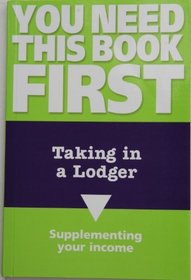 Taking in a Lodger (You Need This Book First)