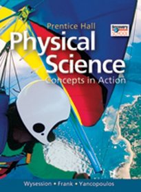 PHYSICAL SCIENCE CONCEPTS IN ACTION (READING AND STUDY WORKBOOK LEVEL A WITH MATH SUPPORT, LEVEL A)