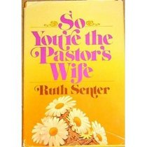 So you're the pastor's wife