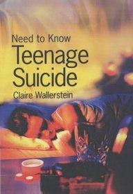 Need to Know: Teenage Suicide (Need to Know)