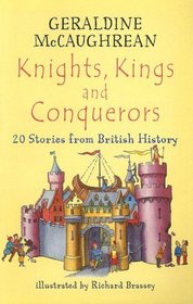 Knights, Kings and Conquerors (Galaxy Children's Large Print)