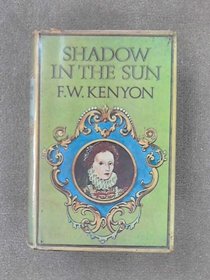 Shadow In The Sun - The Secret Of Elizabeth I, the Virgin Queen