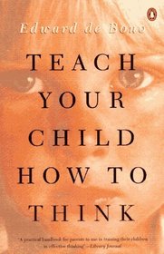 Teach Your Child How to Think