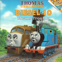Diesel 10 Means Trouble (Thomas and the Magic Railroad)