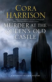 Murder at the Queen's Old Castle (Reverend Mother, Bk 6)