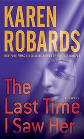 The Last Time I Saw Her (Dr. Charlotte Stone, Bk 4)