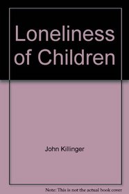 The loneliness of children