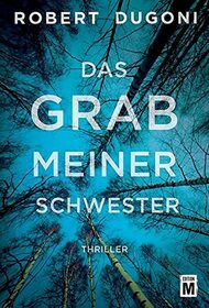 Das Grab meiner Schwester (Tracy Crosswhite) (German Edition)