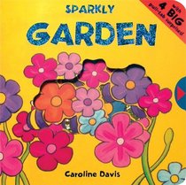 Sparkly Garden (Sparkly Board Books)