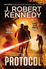 The Protocol (A James Acton Thriller, Book #1) (James Acton Thrillers)