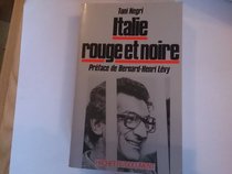 Italie rouge et noire: Journal, fevrier 1983-novembre 1983 (Hachette/Document) (French Edition)