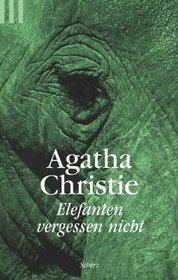 Elefanten vergessen nicht.