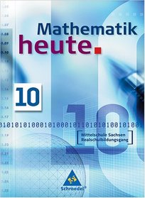 Mathematik heute 10 Schlerband. Mittelschule Sachsen