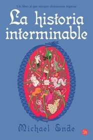 La historia interminable/ Neverending Story (Narrativa (Punto de Lectura)) (Spanish Edition)