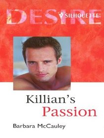 Killian's Passion (Thorndike Large Print Silhouette Series)