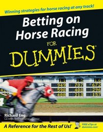 Betting on Horse Racing For Dummies   (For Dummies) (Sports & Hobbies)