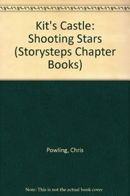 Kit's Castle: Shooting Stars (Storysteps Chapter Books)