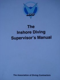 Inshore Diving Supervisor's Manual