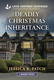 Deadly Christmas Inheritance (Texas Crime Scene Cleaners, Bk 3) (Love Inspired Suspense, No 1145) (Larger Print)