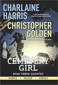 Charlaine Harris Cemetery Girl Book Three: Haunted TPB