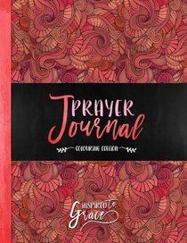 Inspired To Grace Prayer Journal: Colouring Edition