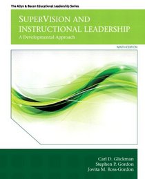 SuperVision and Instructional Leadership: A Developmental Approach Plus Video-Enhanced Pearson eText -- Access Card Package (9th Edition) (Allyn & Bacon Educational Leadership)