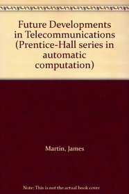 Future Developments in Telecommunications