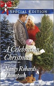 A Celebration Christmas (Celebrations, Inc., Bk 7) (Harlequin Special Edition, No 2368)