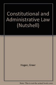 Constitutional and Administrative Law (Nutshell)