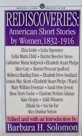 Rediscoveries: American Short Stories by Women, 1880-1916