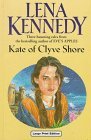 Kate of Clyve Shore: Three Stories (Ulverscroft Large Print Series)