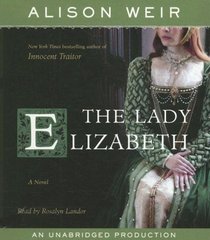 The Lady Elizabeth (Audio CD) (Unabridged)