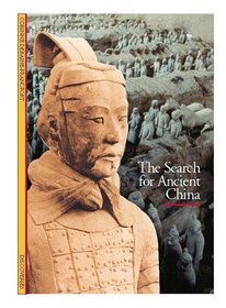 Discoveries: Search for Ancient China (Discoveries (Abrams))