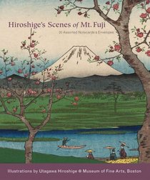 Hiroshige's Scenes of Mt. Fuji Notecards