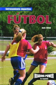 Futbol/Futbol (Entrenamiento Deportivo) (Spanish Edition)